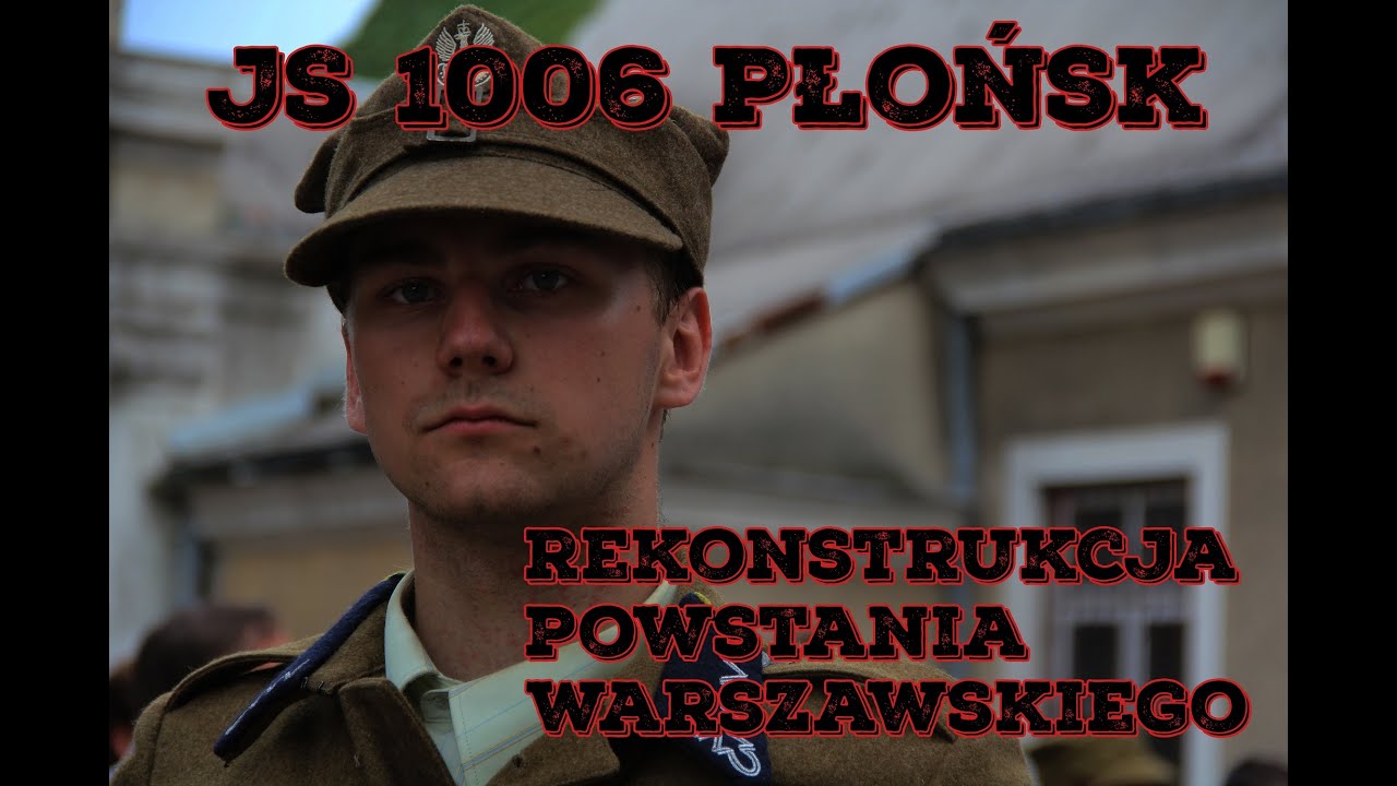 JS1006 Płońsk Rekonstrukcja Powstania Warszawskiego