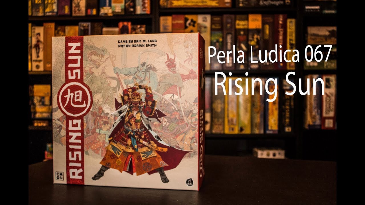 Perla Ludica 067 - Rising Sun