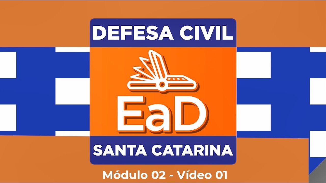Módulo 2   Curso Programa Defesa Civil na Escola - Vídeo 01.