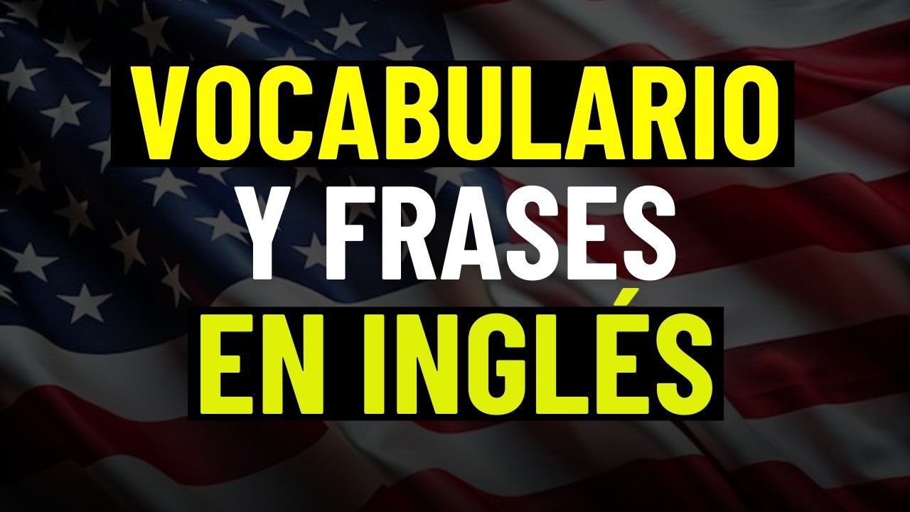🔴 VOCABULARIO en INGLÉS básico y PRÁCTICO 📘💬 para el día a día🗣️✨
