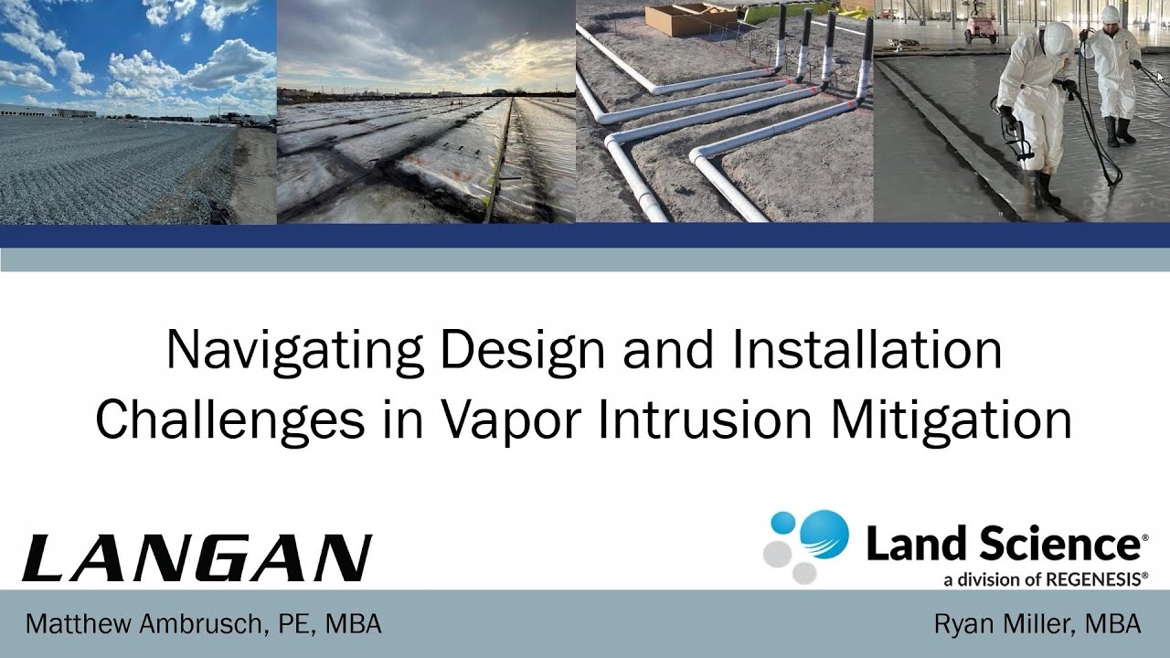 Navigating Design and Installation Challenges in Vapor Intrusion Mitigation