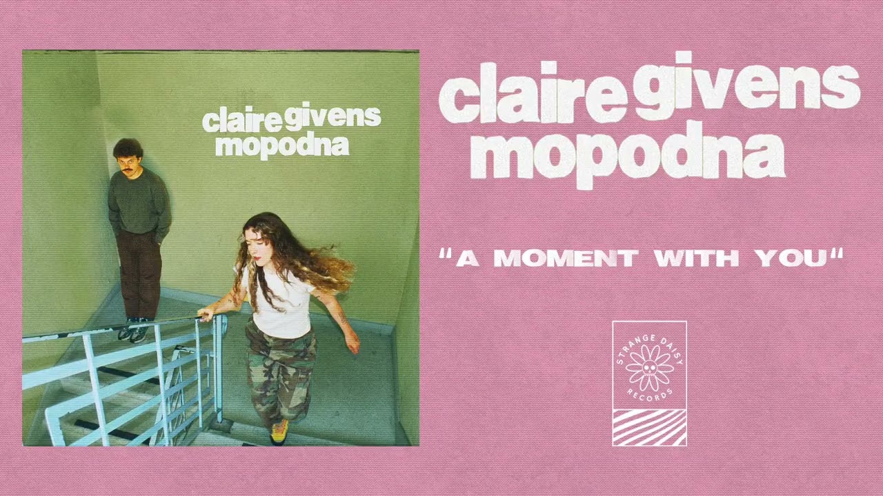 Claire Givens & MoPodna ~ A Moment With You