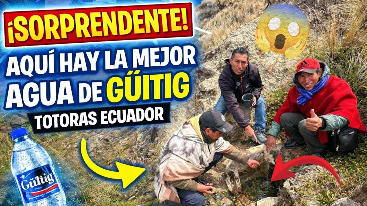 Fuimos al lugar donde nace el agua de Güitig y quedamos en shock TOTORAS ECUADOR 