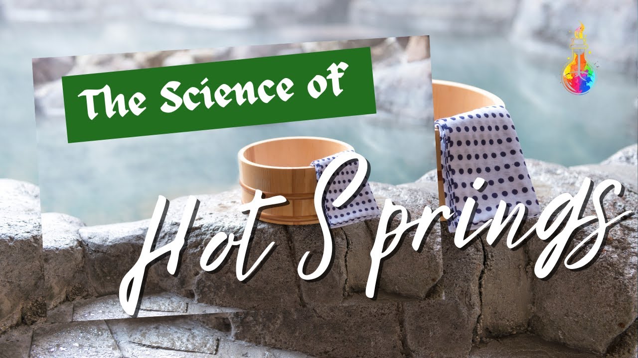 The Science of Hot Springs: Nature's Geothermal Wonders