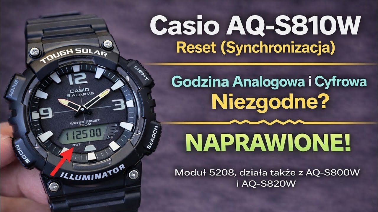 Reset Zegarka Digital Casio AQ-S810W | Naprawa: Niezgodność między ekranem analogowym a cyfrowym