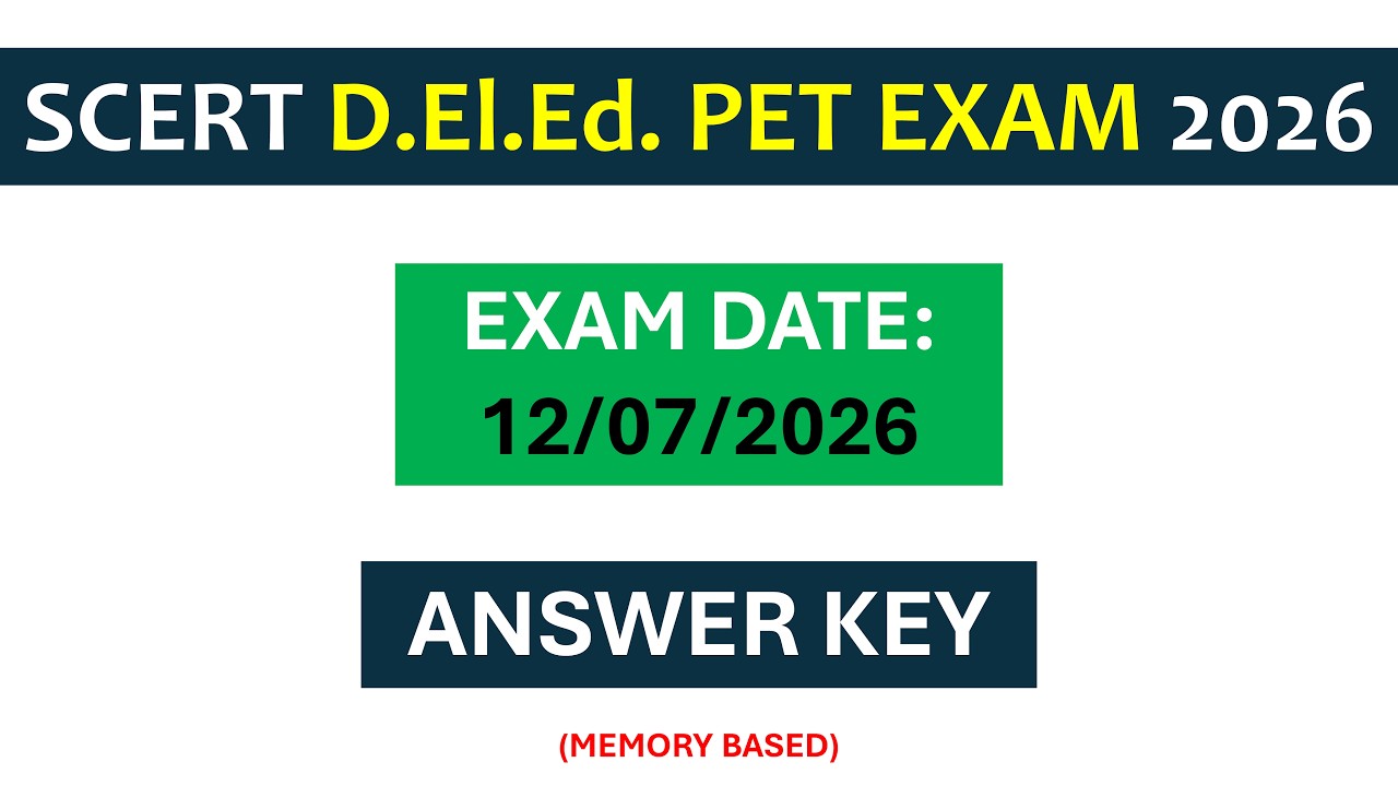 SCERT D.El.Ed. PET Exam 2026 | Answer Key | 12 July | Memory Based Questions Analysis ❤️