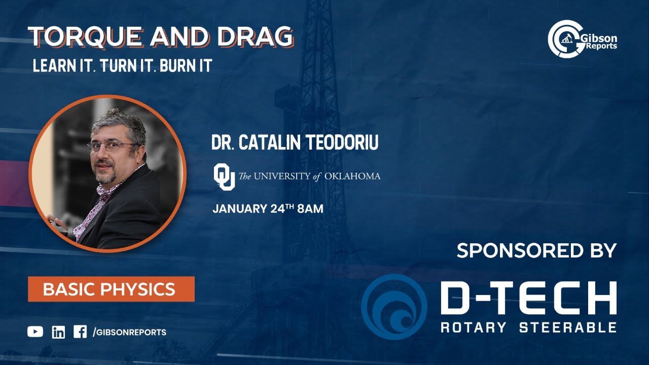 Torque and Drag Mini-Series Episode 3 of 8 – Dr. Catalin Teodoriu, University of Oklahoma