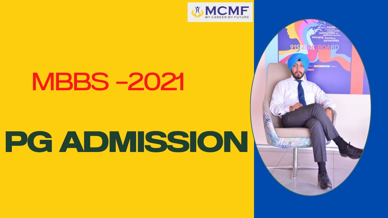 MBBS -2021 | PG ADMISSION