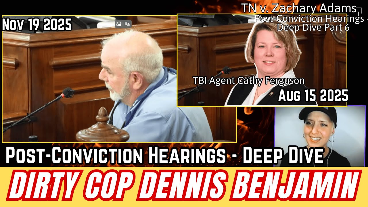 Full Dennis Benjamin, Cathy Ferguson Testimony | TN v. Zachary Adams (Holly Bobo) PCR Deep Dive 6