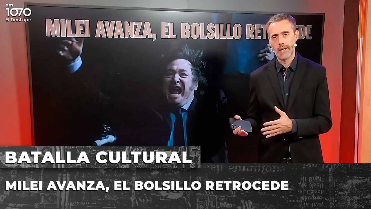💥 MILEI AVANZA, EL BOLSILLO RETROCEDE | BATALLA CULTURAL con Gabriel Sued y Noelia Barral Grigera