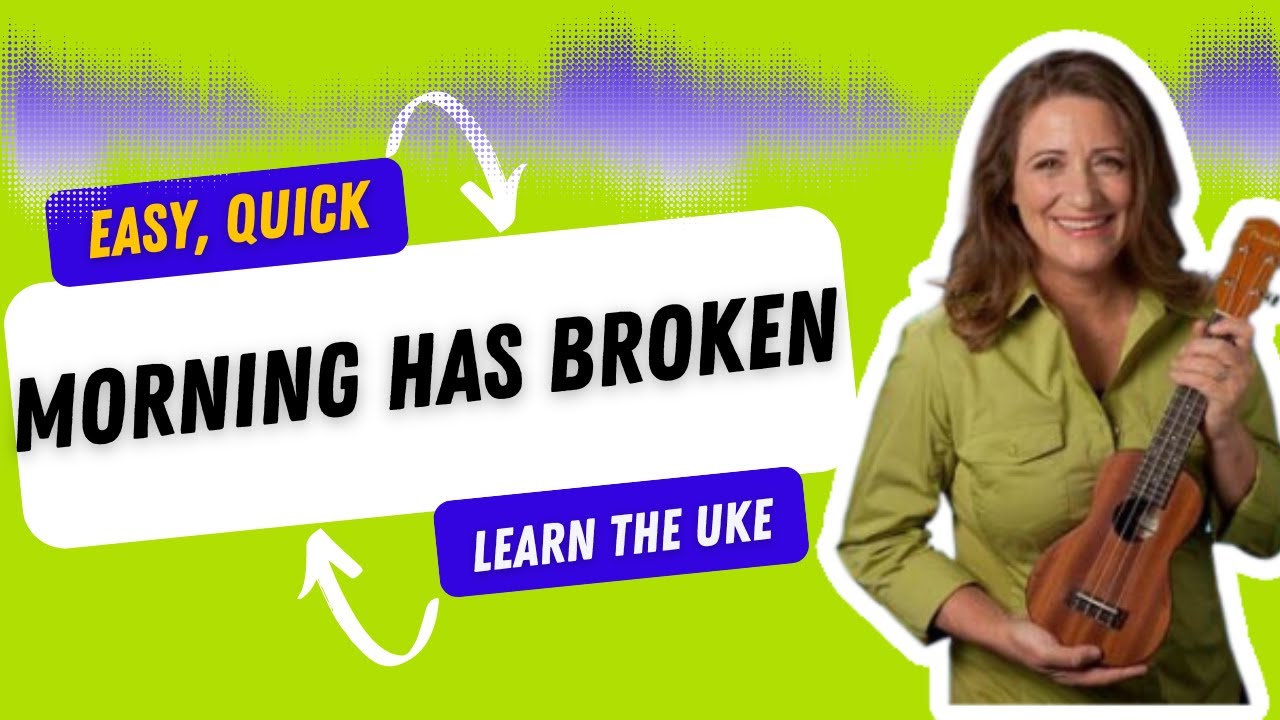 How to Play Morning Has Broken on the Uke, Easy Ukulele Tutorial - Ukulele Sisters