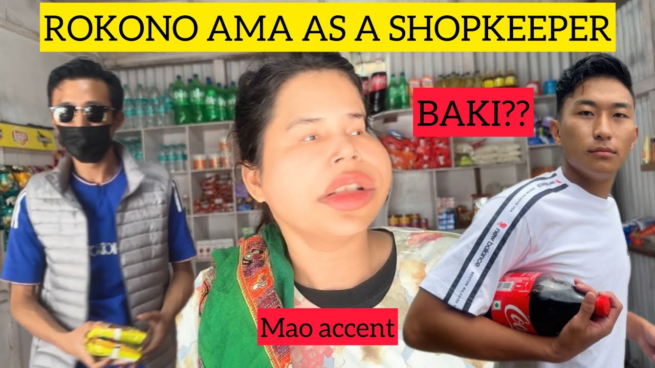 A DAY AS A  MAO SHOPKEEPER || BAKI MALIK || @asenoayemi #comedy #funny #nagaland