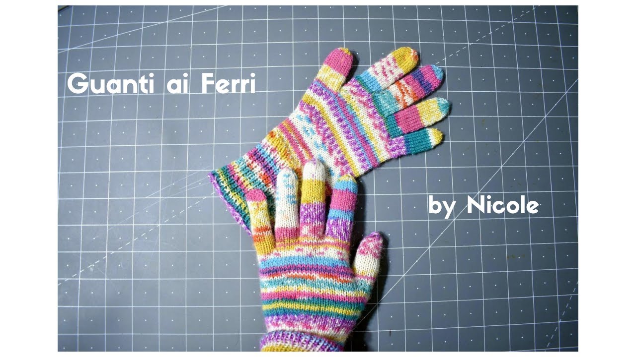 Come Fare Guanti ai Ferri / Maglia @MinoNicole Tutorial