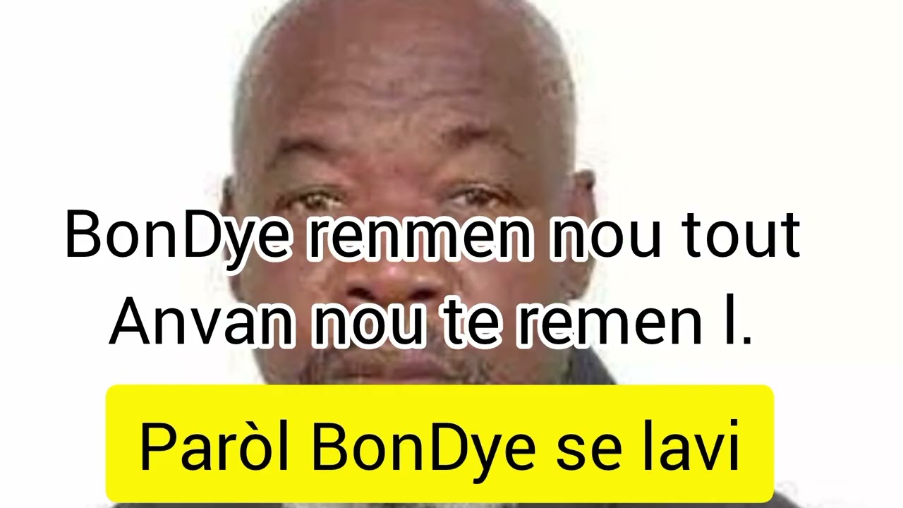 Paròl BonDye toujou efikas