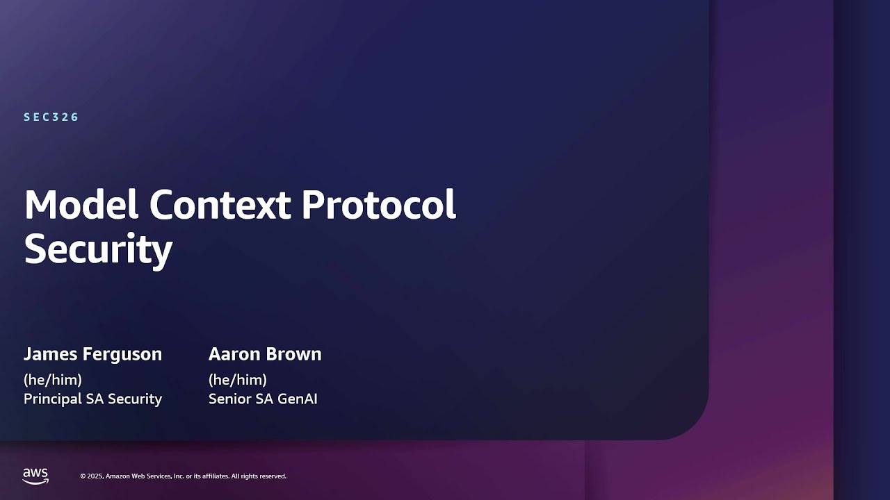 AWS re:Inforce 2025 - Secure remote MCP server deployment for Gen AI on AWS (SEC326)
