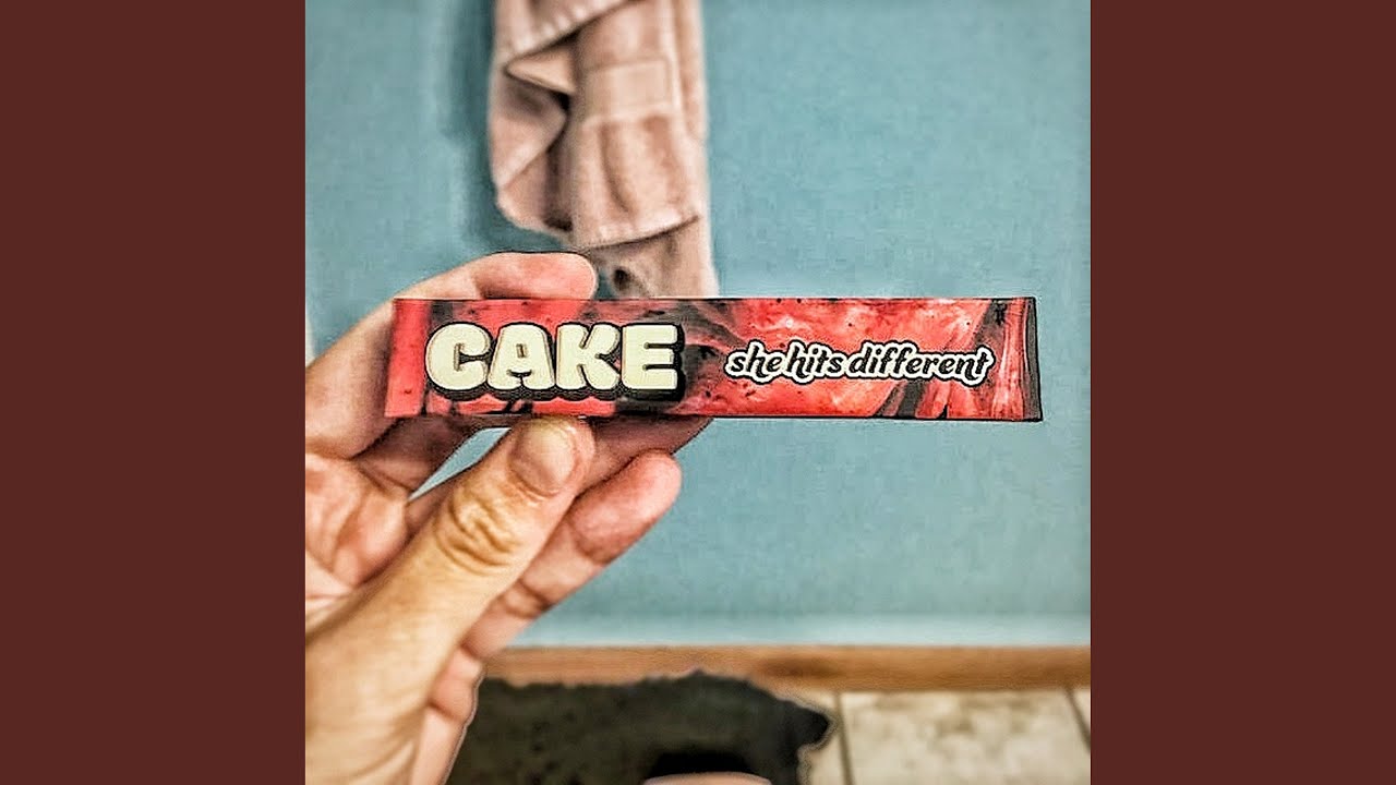 CAKE she hits different
