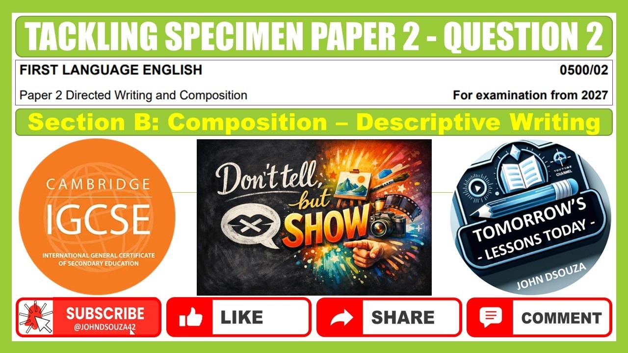 IGCSE First Language English | Solving Specimen Paper 2 | Descriptive Writing | Composition