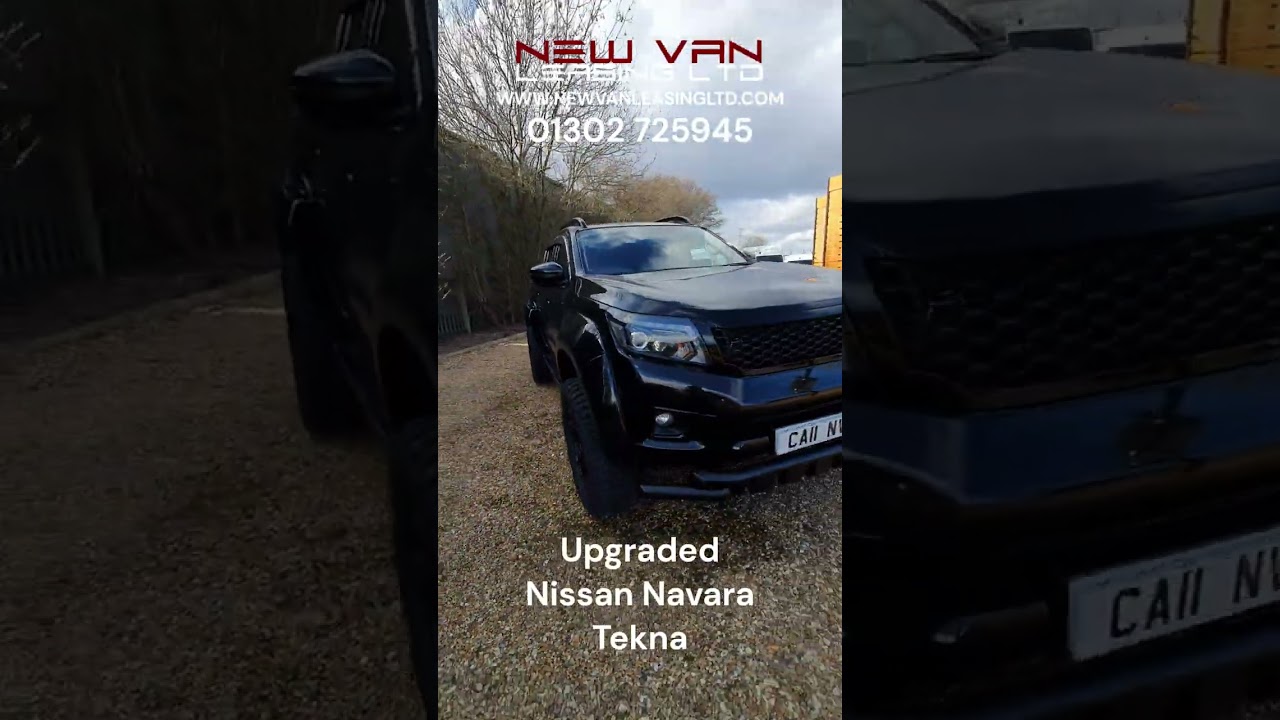 UPGRADED Nissan Navara Tekna - New Van Leasing Ltd