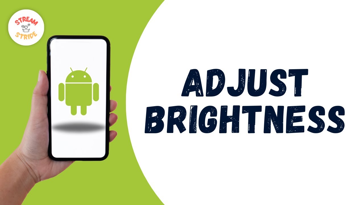 How to Adjust Brightness on Android
