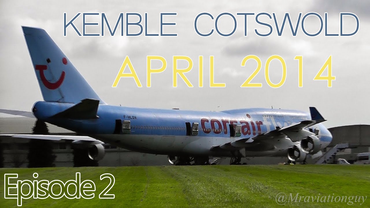 Kemble Cotswold Airport Planespotting & Aircraft Update - April 2014 - Episode 2