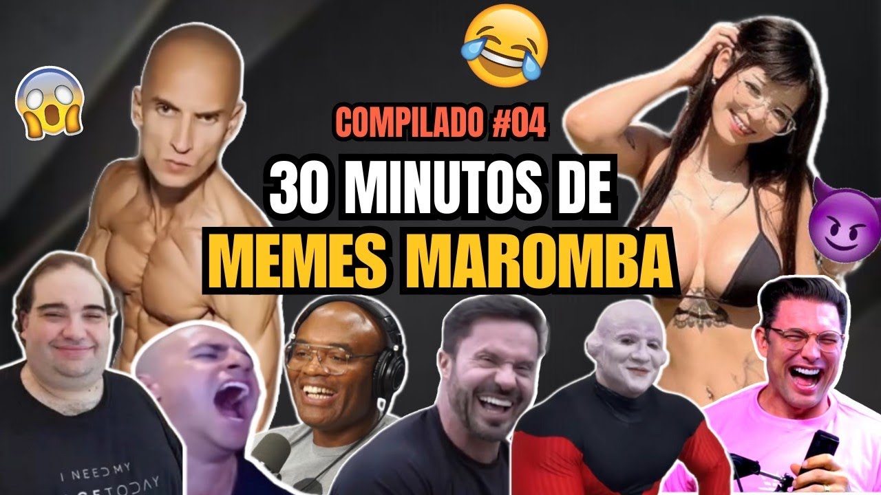 🔴30 MINUTOS DE MEMES MAROMBA - COMPILADO #04 - SÓ OS MELHORES