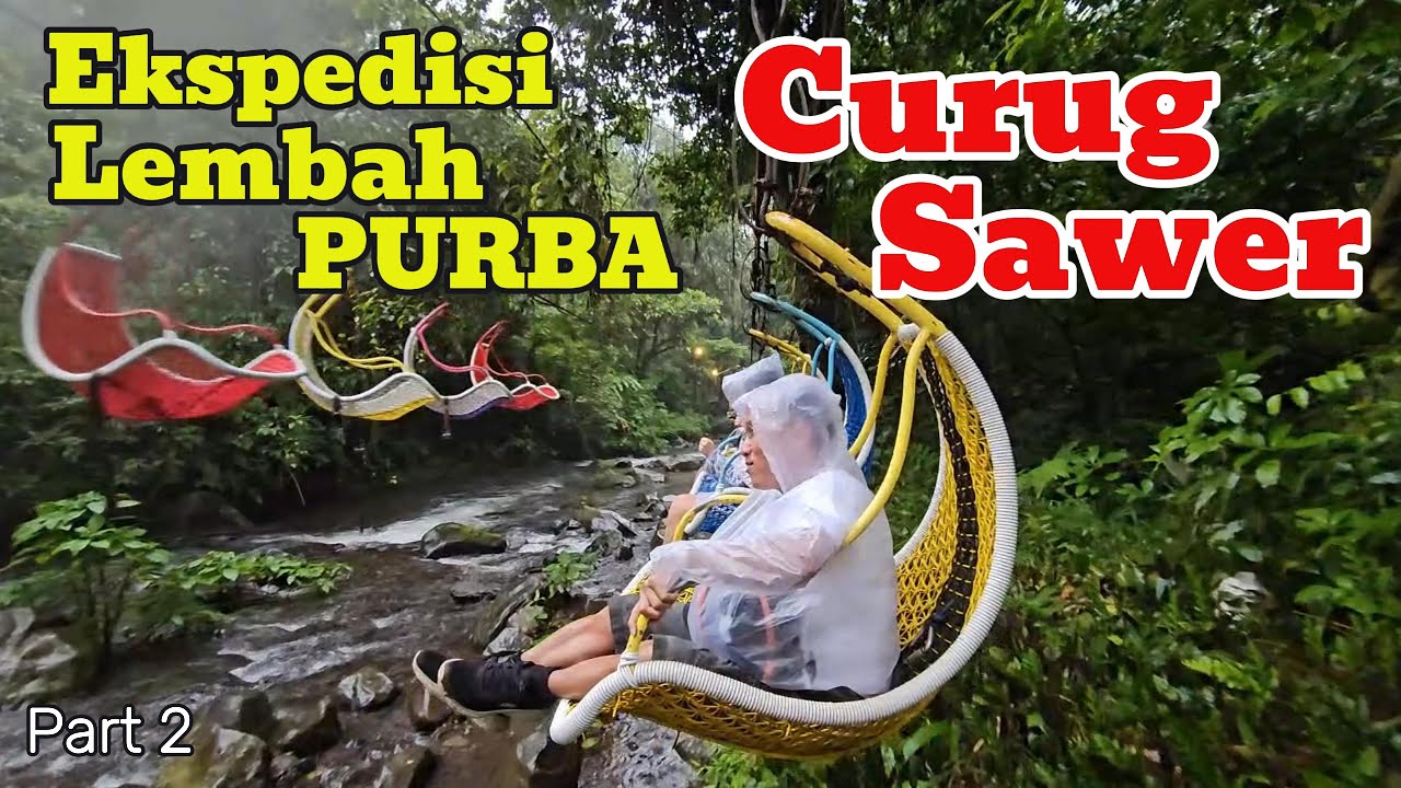 TERJEBAK Keindahan Lembah Purba, Ada Keranjang Sultan menuju Curug SAWER