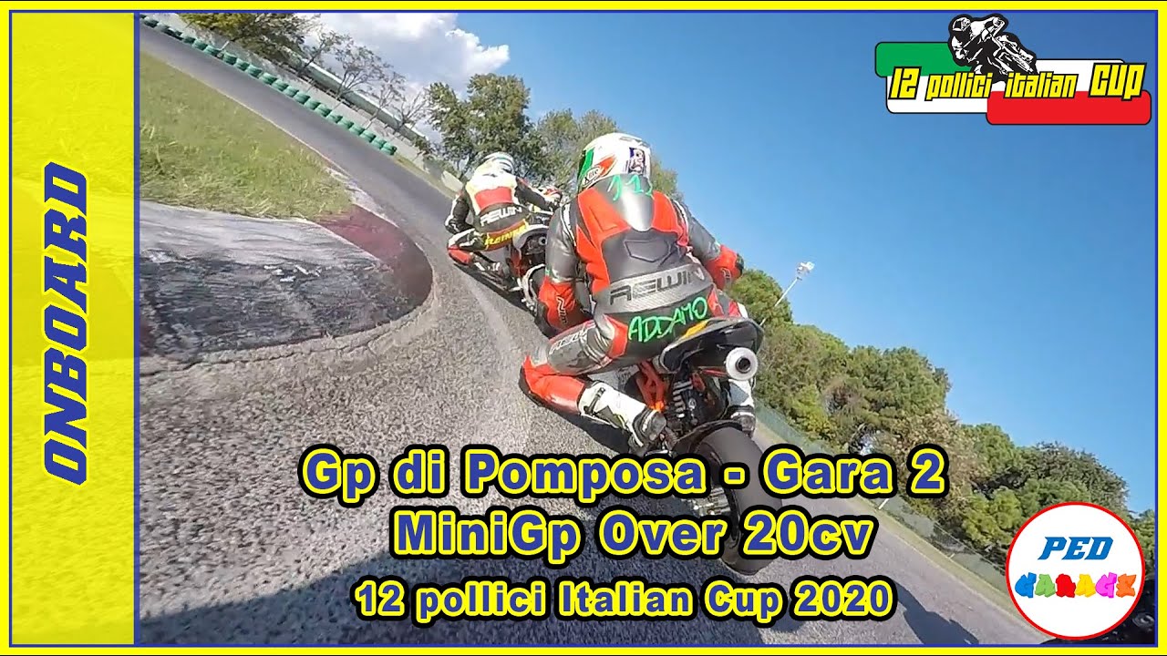 [Onboard + esterna] Gp di Pomposa - Gara 2 MiniGp Over 20cv - 12 Pollici Italian Cup 2020