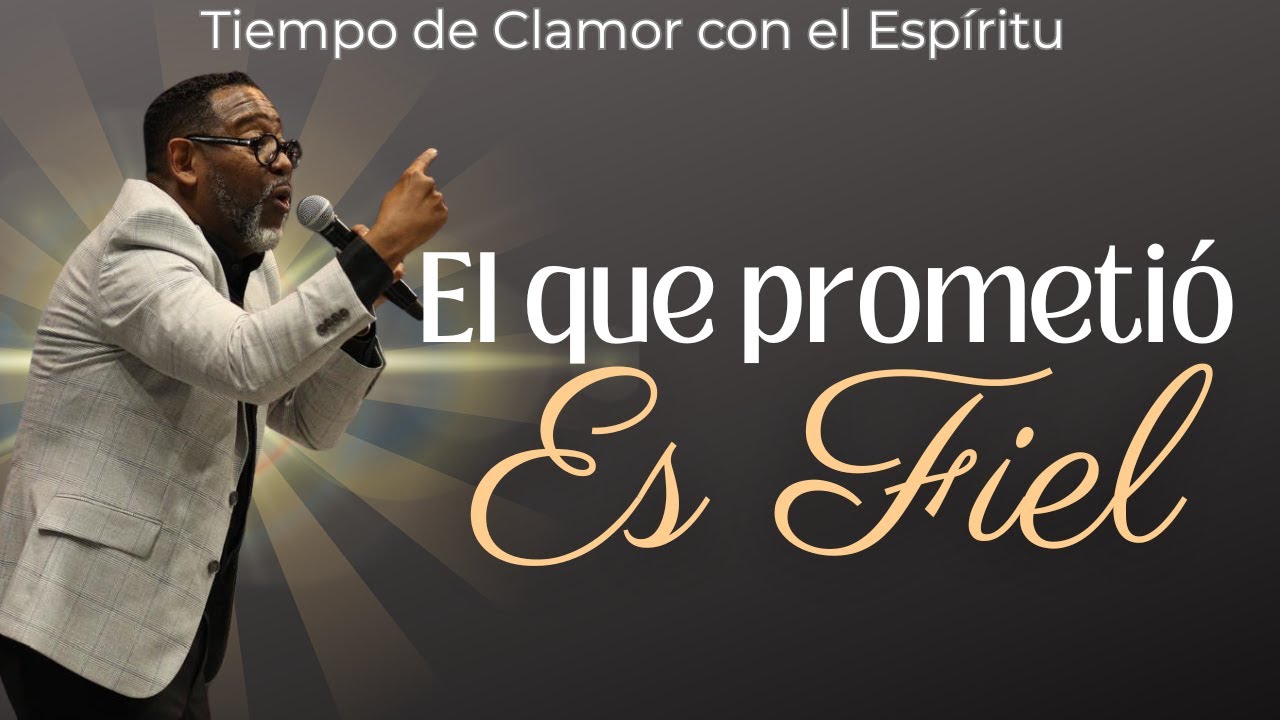 El que prometió es Fiel | Tiempo de Clamor en la Madrugada| PASTOR KIBSAIM JIMENEZ