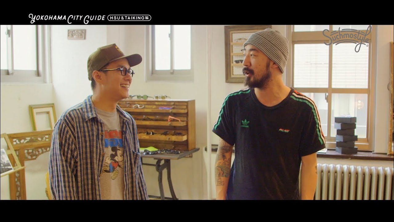 Suchmostyle | Suchmos Presents Yokohama City Guide -HSU＆TAIKING編-