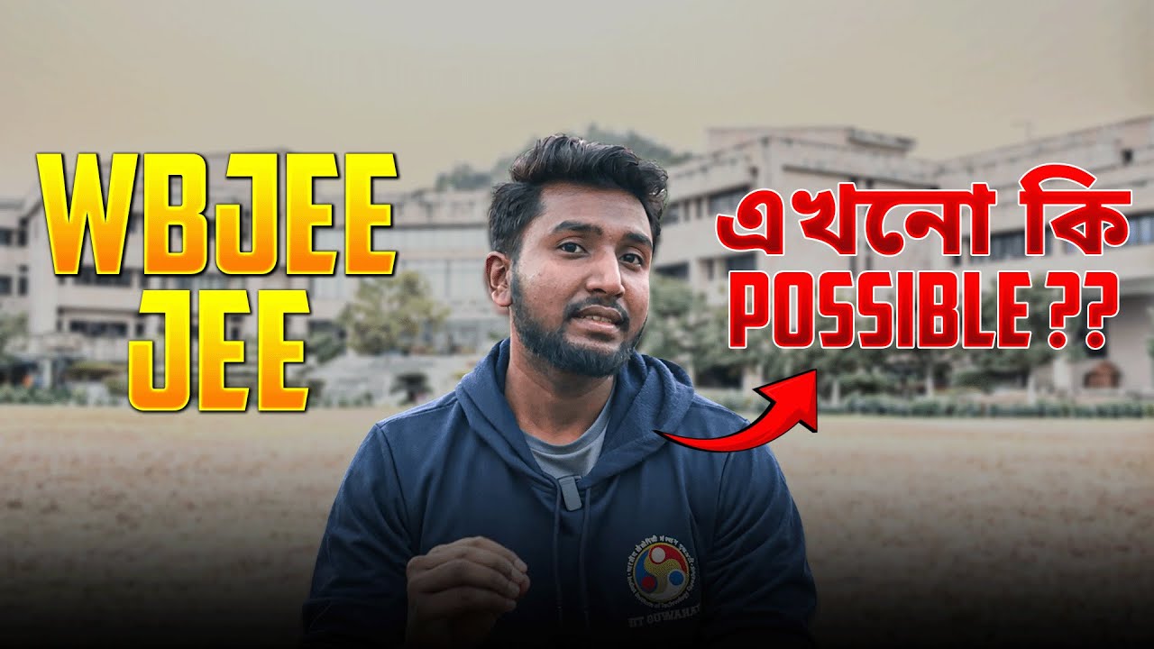 WBJEE 2026 : 3 Steps to Success 🔥| JEE 2026 | LET&rsquo;S IMPROVE
