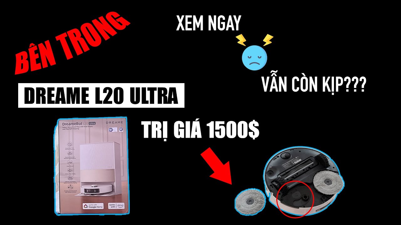 Đánh giá, so sánh và phẫu thuật bên trong Dreame L20 Ultra: 1500$ chỉ là cái vỏ