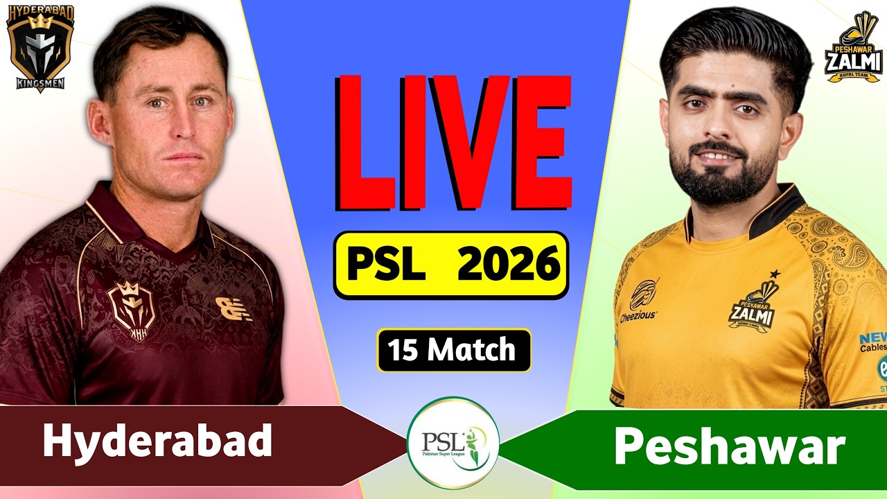 PSL Live: Peshawar vs Hyderabad 15th T20 Live Match Today | PZ vs HYK Live Score & Commentary