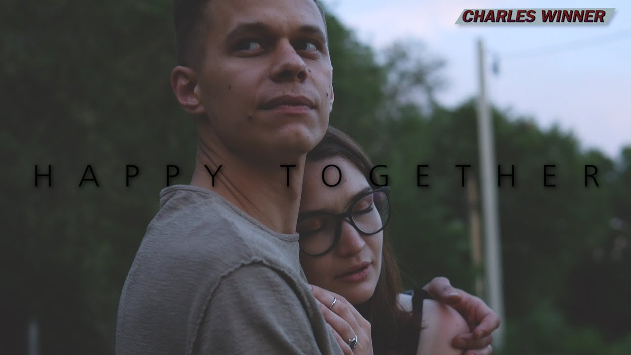 HAPPY TOGETHER — FILTER | MUSIC VIDEO