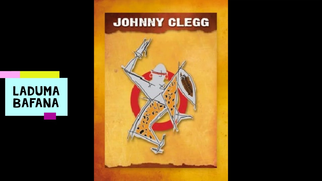 Johnny Clegg & Juluka Laduma Bafana