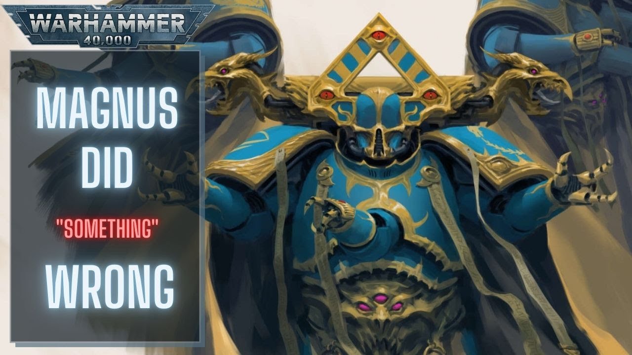 Nguồn Gốc Quân Đoàn Phản Bội Thousand Sons | Quân Đoàn Ma Pháp Sư | #BB40K