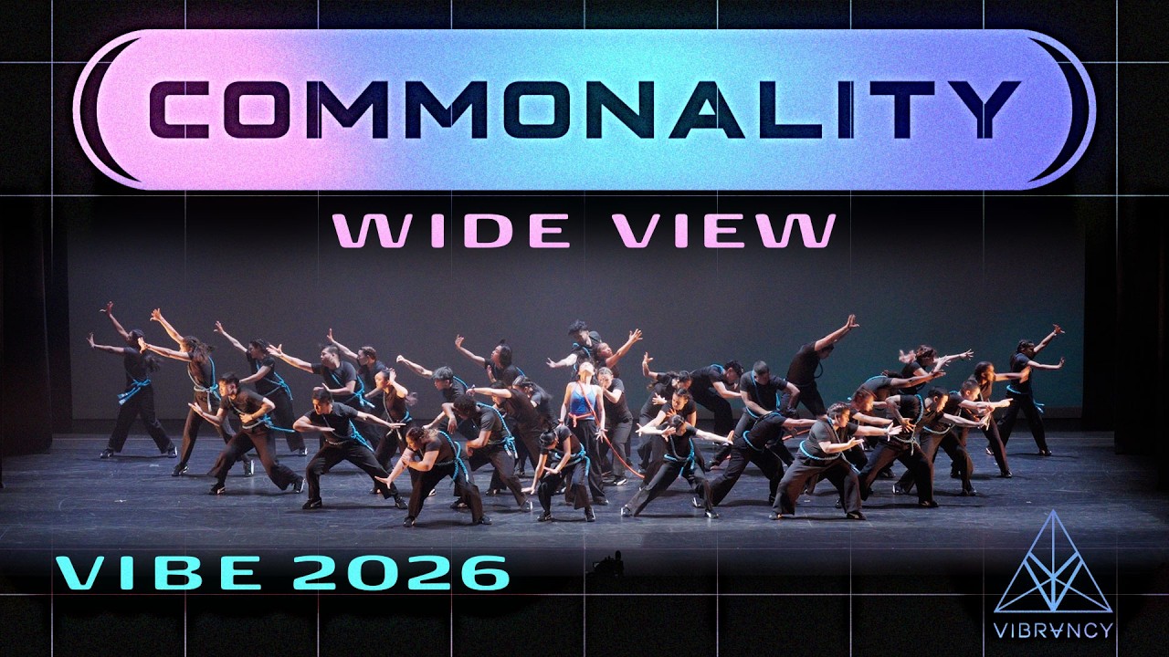 Commonality | VIBE 2026 [@VIBRVNCY Wide View 4K]