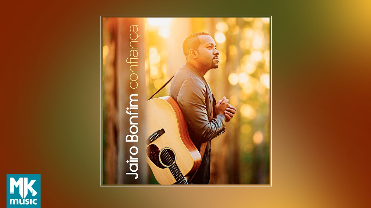 Jairo Bonfim - Confiança (CD Completo)