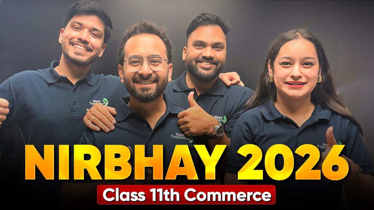 🔴 LIVE: The NIRBHAY Batch Is Here | Commerce Class 11 | New Beginning
