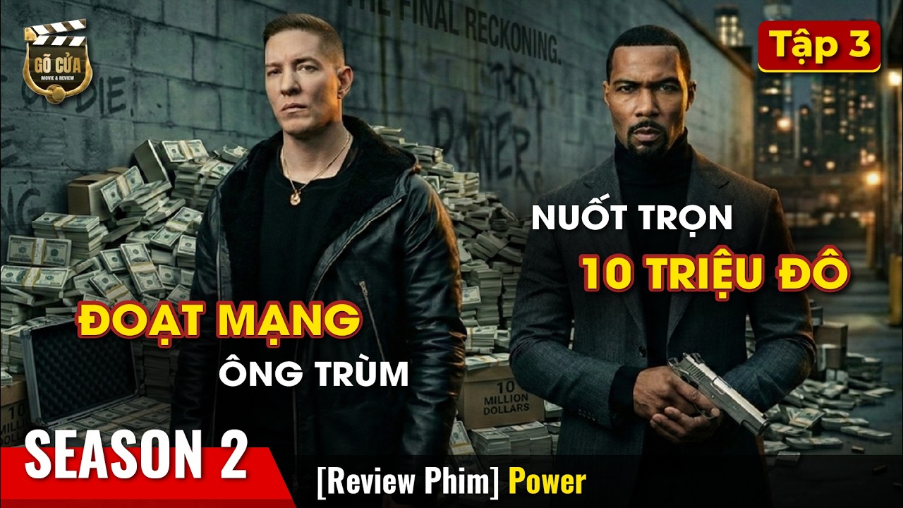 Ván Bài Lật Ngửa: Ông Trùm Dắt Mũi FBI, Ủ Mưu Cướp Trắng 10 Triệu Đô | Review Phim Power