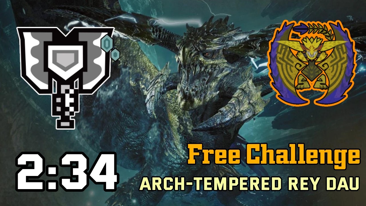 Monster Hunter Wilds - Free Challenge Quest Arch Tempered Rey Dau VS Charge Blade 02'34''83