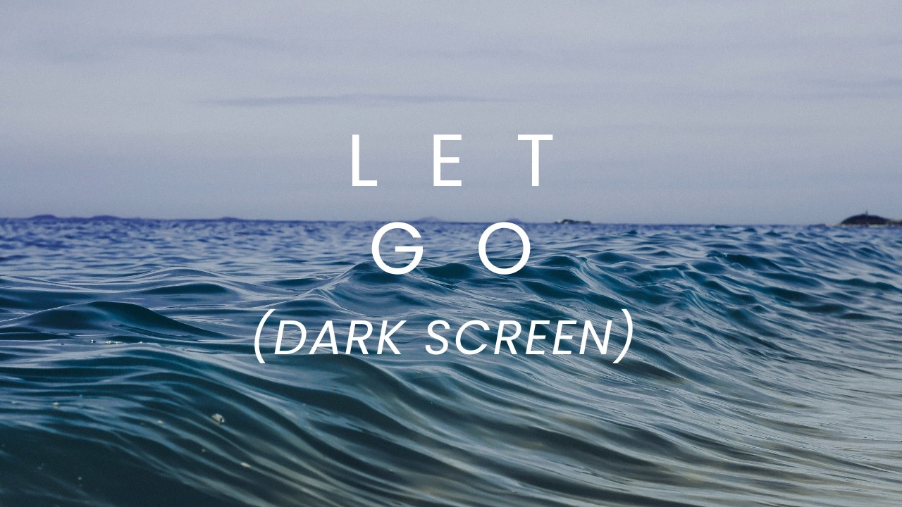 Calm Ocean Waves to Relax – Dark Screen