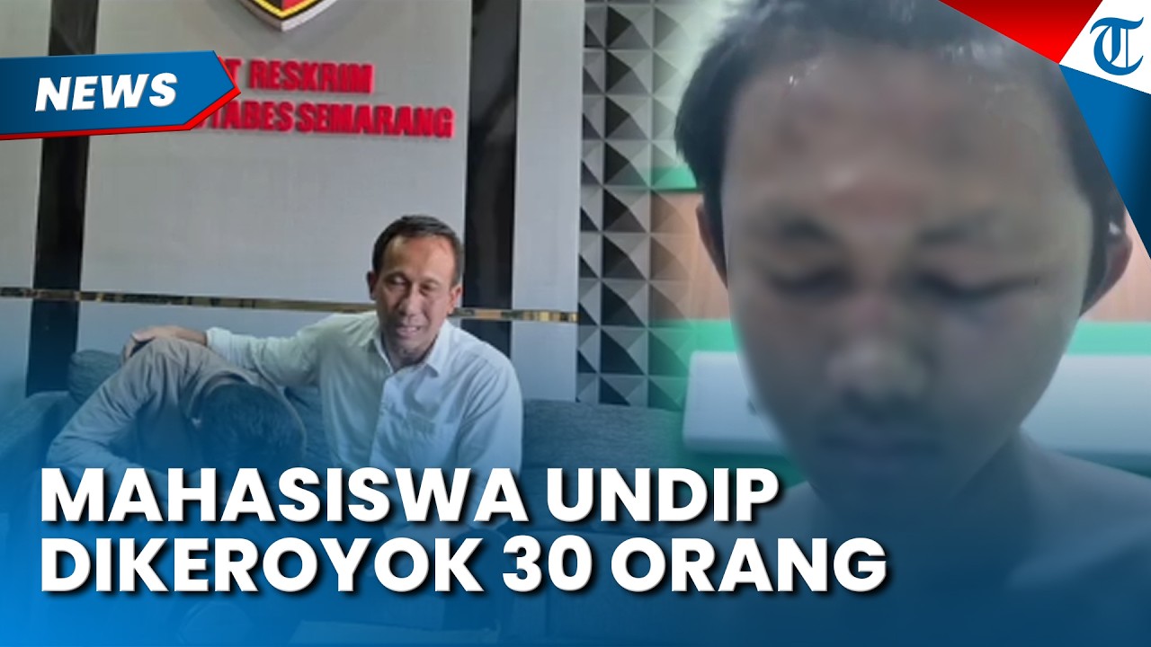 MAHASISWA Anak Penjual Nasgor Dikeroyok 30 Orang hingga Subuh, Korban Trauma Cuti Kuliah