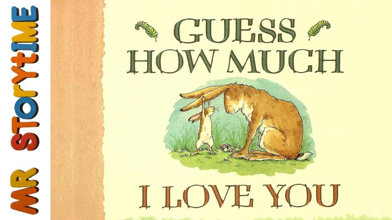 Guess How Much I Love You | Mr Storytime | Read Aloud Bedtime Story