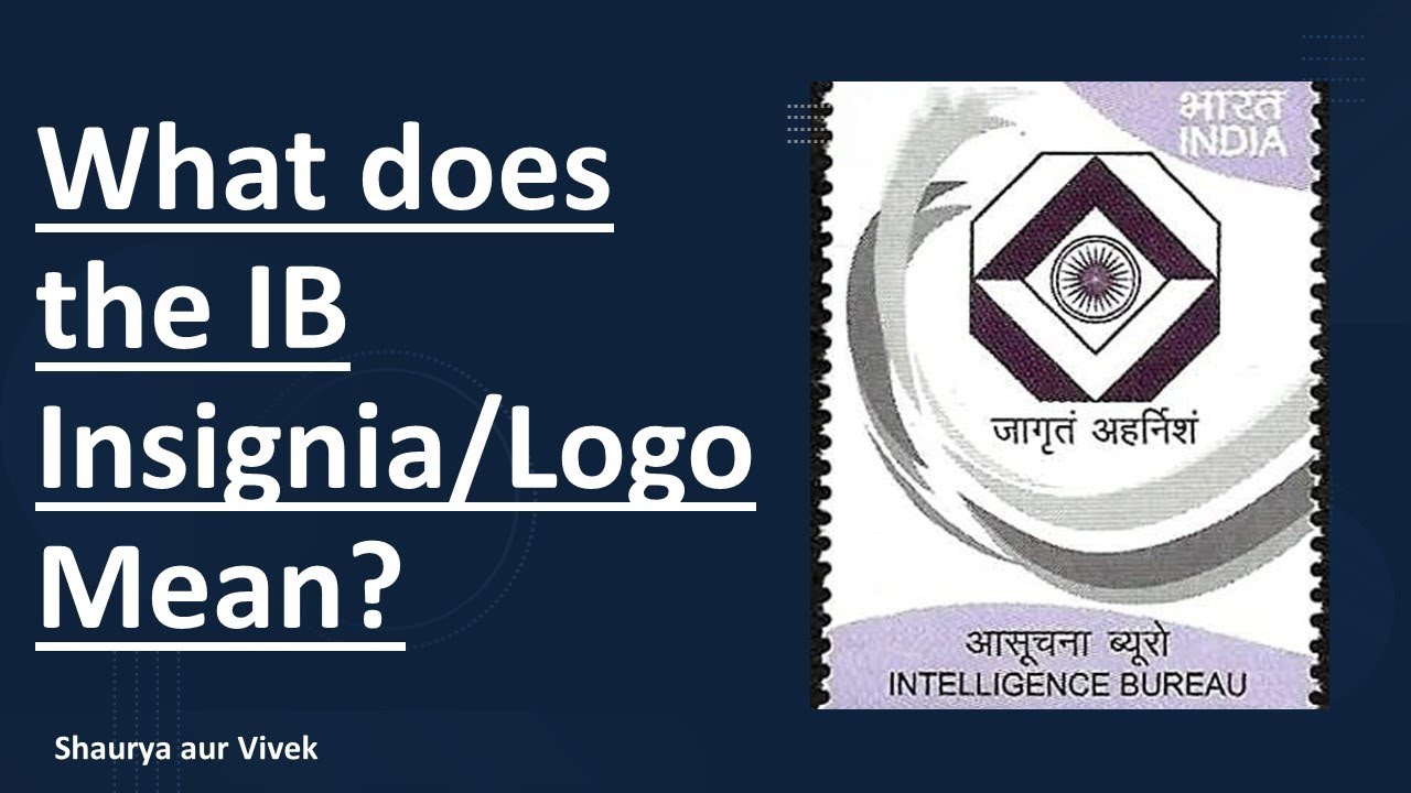 What does IB Insignia / Logo Mean I By Ex-ACIO II Sanjay Kumar I Shaurya aur Vivek #ib #acio