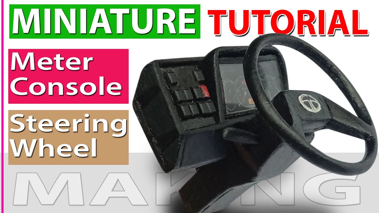 Miniature SE Lorry | Meter Console | Steering | Making | S with S Creations