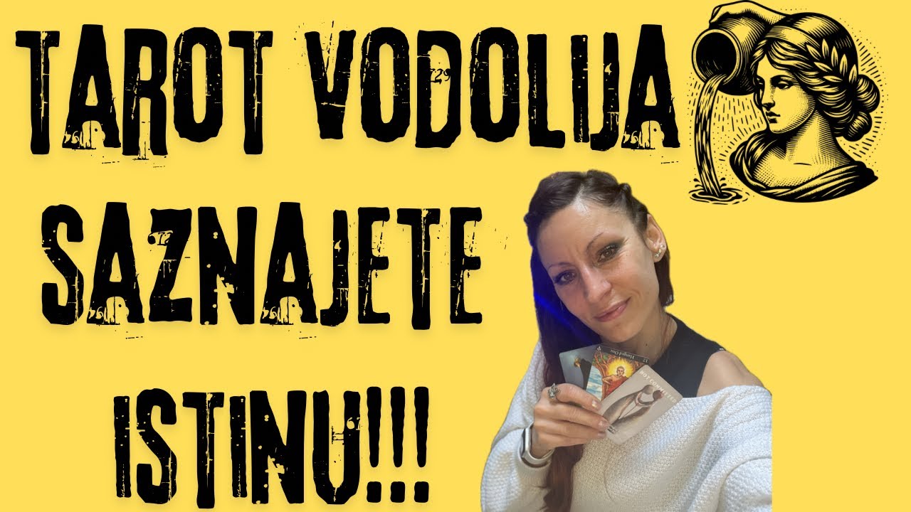TAROT VODOLIJA SAZNAJETE ISTINU#tarot#astrologija#vodolija#radnasebi#viralvideo#yt #fypシ#horoskop 