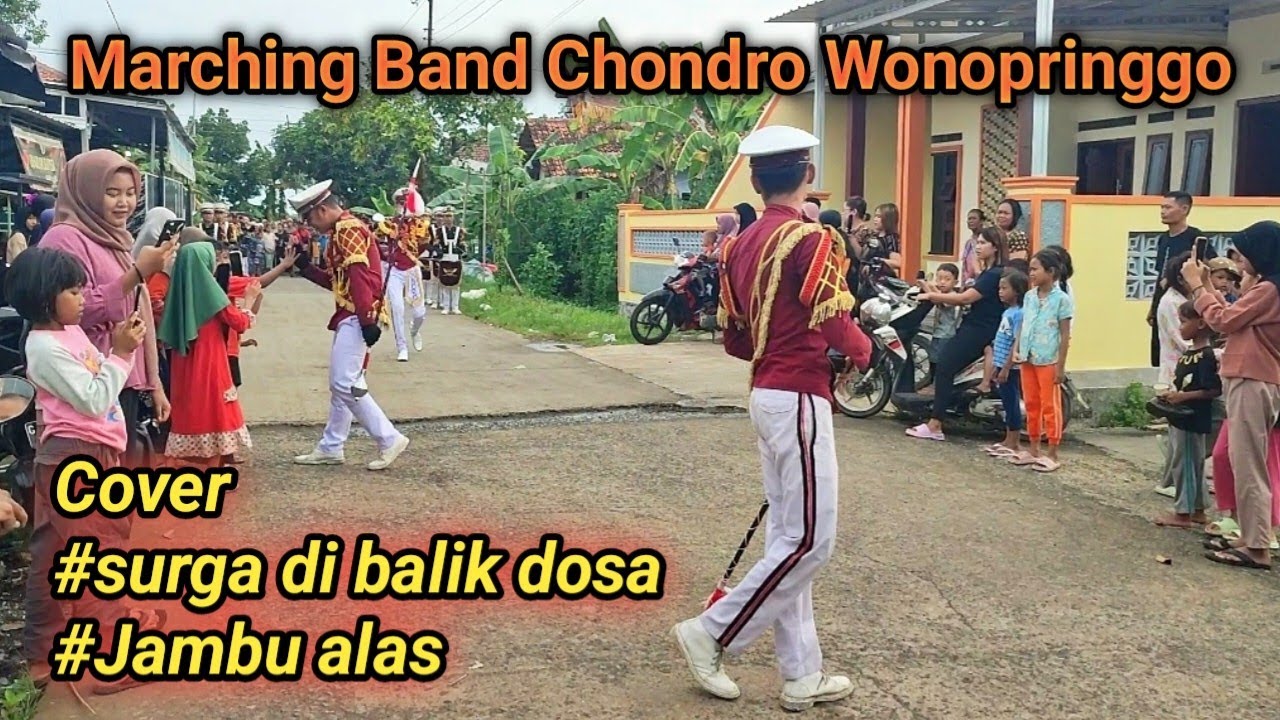 Marching Band Chondro Wonopringggo Cover Surga di balik Dosa || Jambu alas