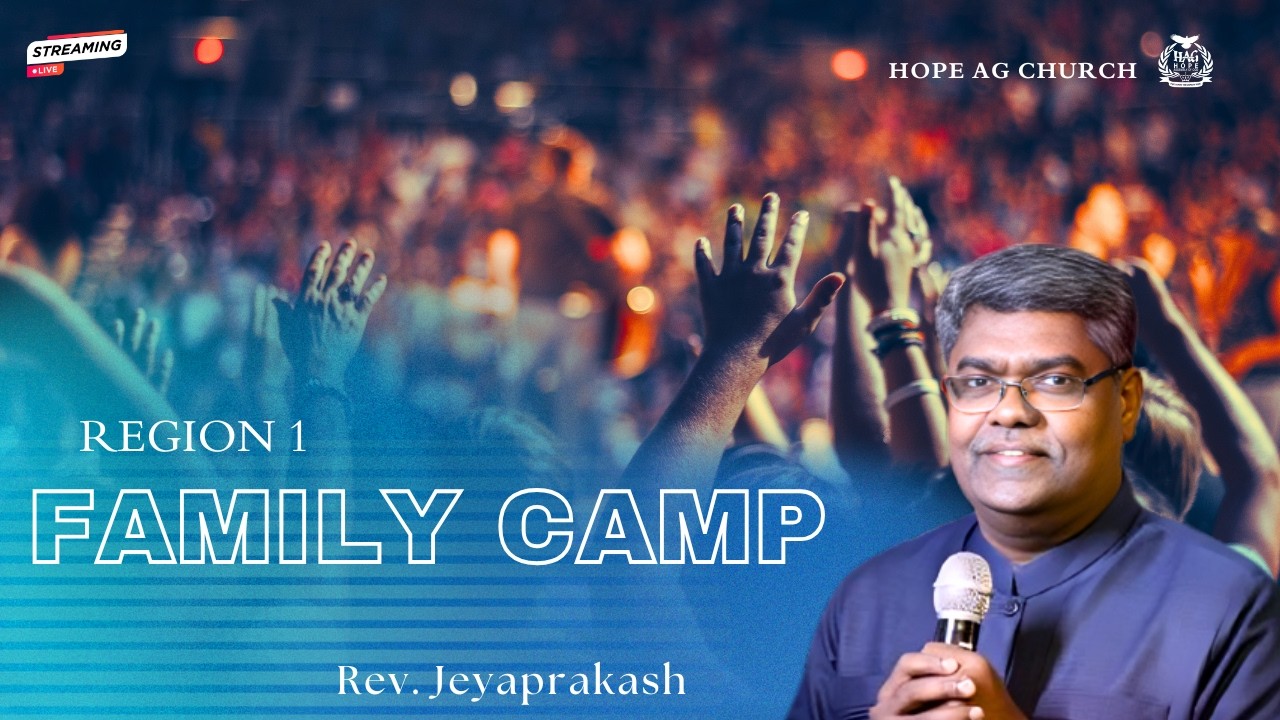 🔴Hope AG Church || FAMILY CAMP REGION 1  || 22 February 2026 || REV.JEYAPRAKASH || 06:00 PM