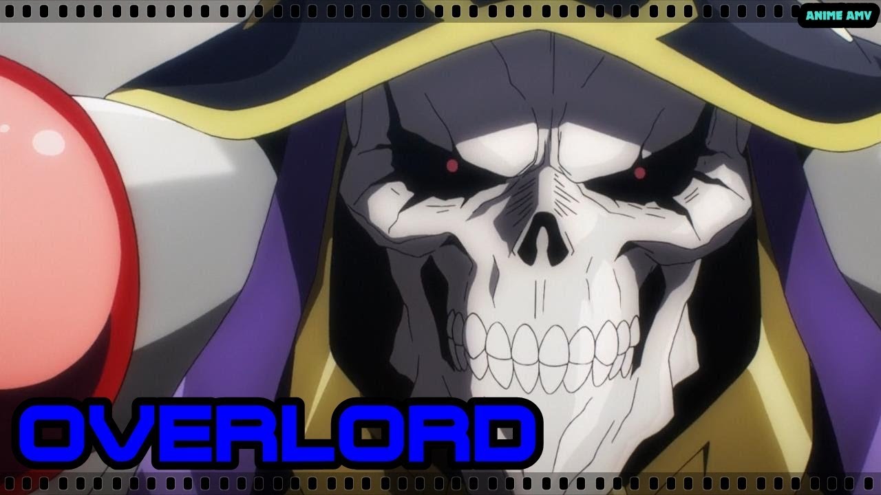 OverLord AMV  ''Clattanoia''