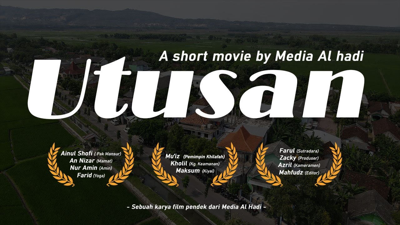 Utusan - PP. Manbaul Huda (Al Hadi) Tuban | Festival Film Pendek MPJ 2021